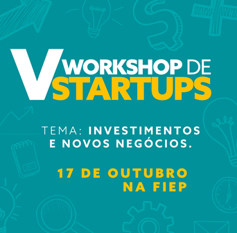Prefeitura de Campina Grande promoverá neste mês de outubro o V Workshop de Startups