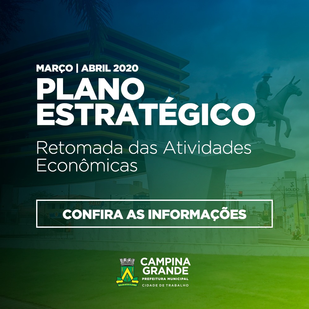Prefeitura divulga cartilha com proposta de retomada gradativa e sob condições das atividades econômicas em Campina Grande
