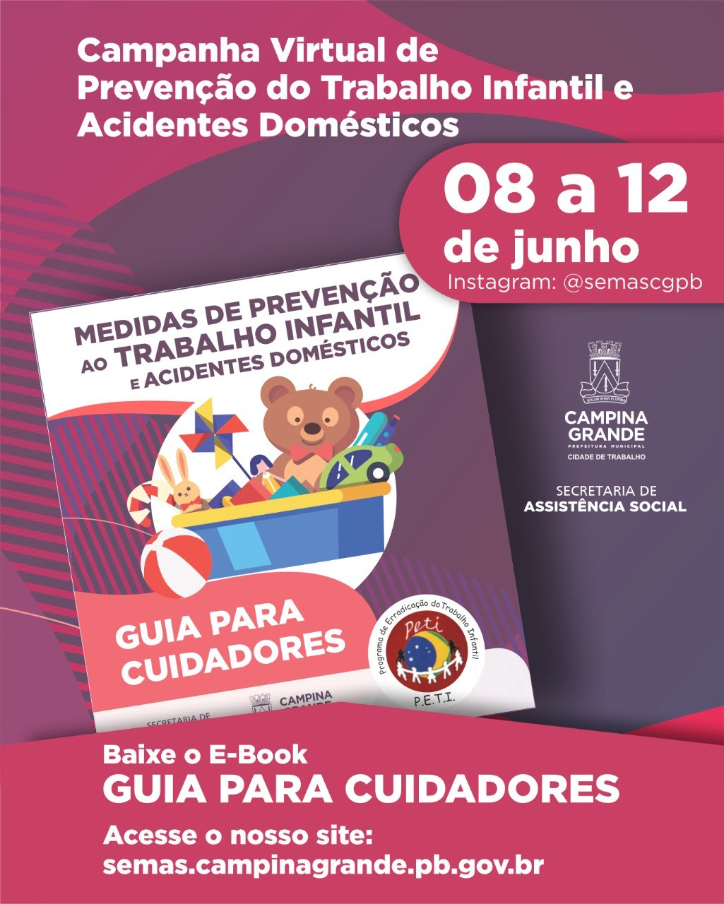 Secretaria da Assistência Social lança Campanha de Prevenção ao Trabalho Infantil e Acidentes Domésticos