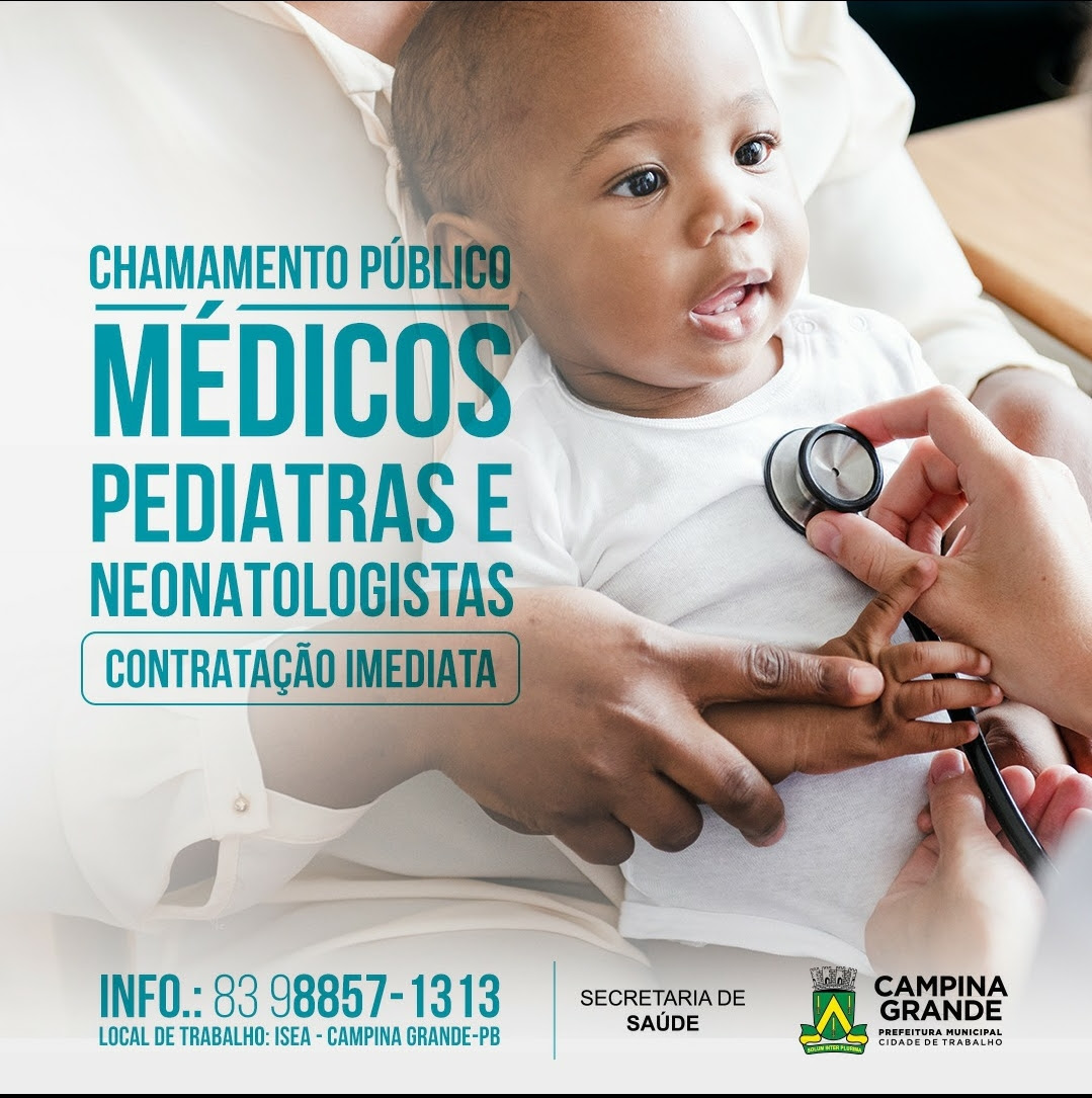 Secretaria de Saúde realiza chamamento público para contratar pediatras em Campina Grande