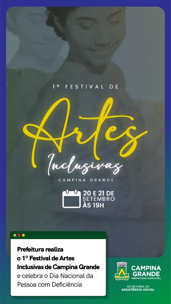 Prefeito Bruno Cunha Lima e primeira-dama abrem nesta segunda-feira 1º Festival de Artes Inclusivas de Campina Grande