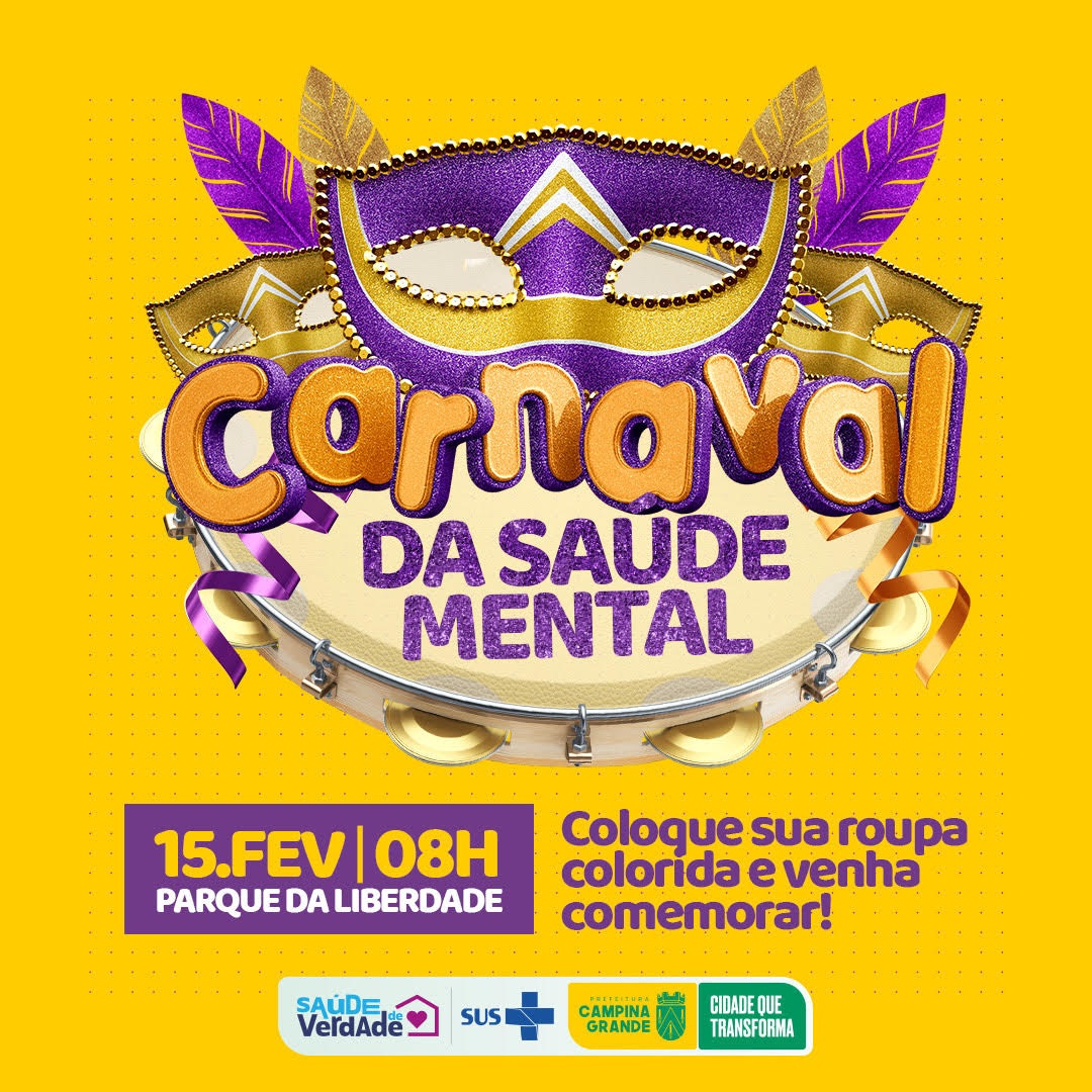 Programa Saudavelmente realiza Carnaval da Saúde Mental em Campina Grande
