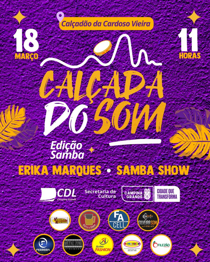 Prefeitura de Campina Grande lança projeto Calçada do Som, neste sábado, com show de samba no Calçadão da Cardoso Vieira