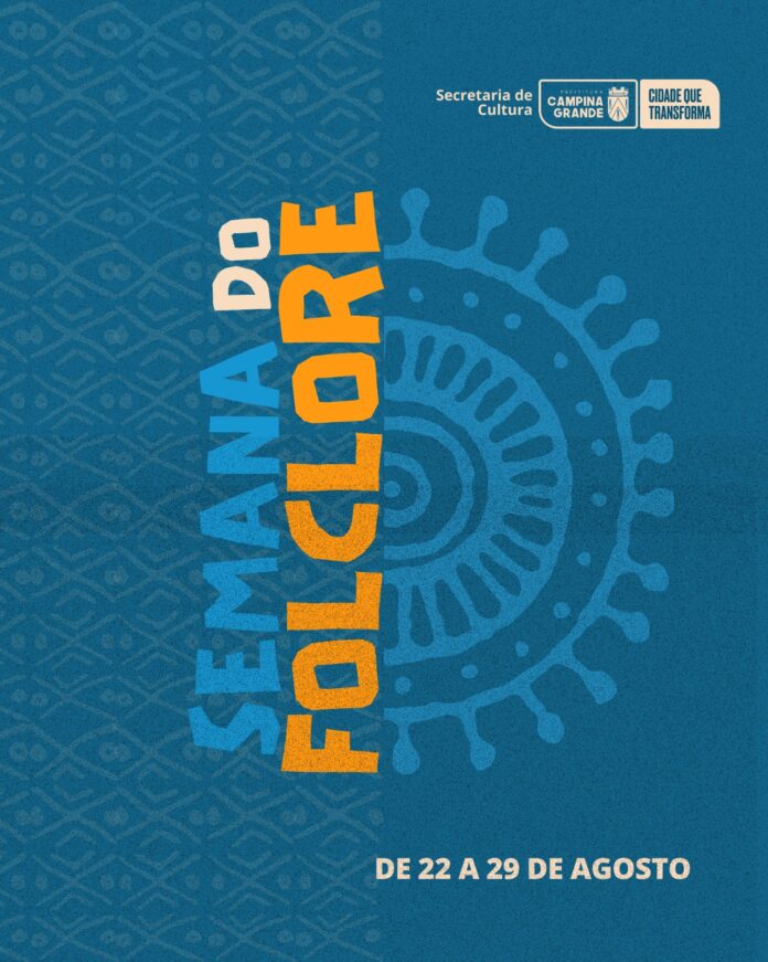 Cultura: Semana do Folclore contará com programação diversa espalhada por toda Campina Grande