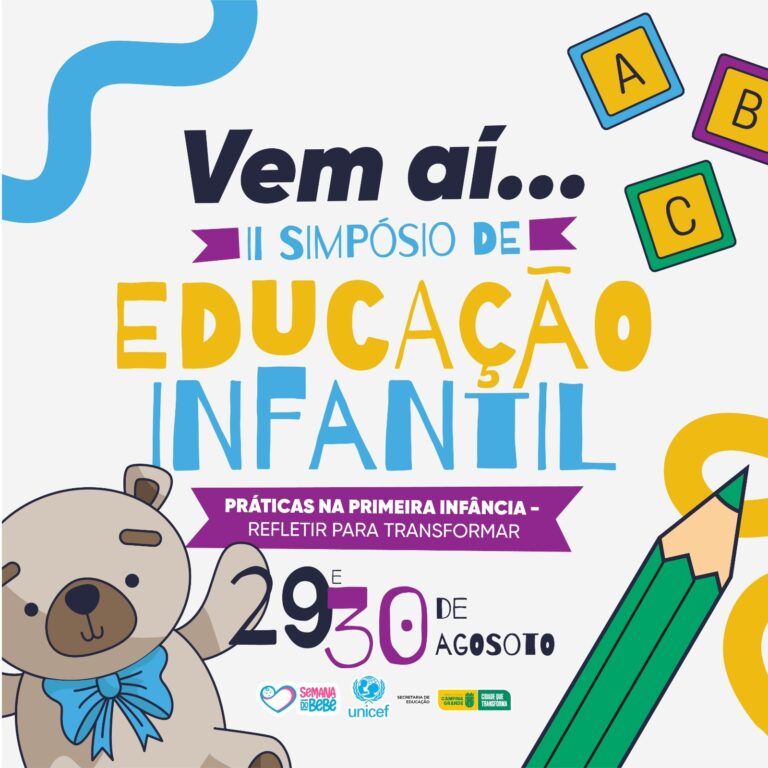 Prefeitura de Campina Grande realiza II Simpósio de Educação Infantil “Práticas na Primeira Infância – Refletir para transformar”