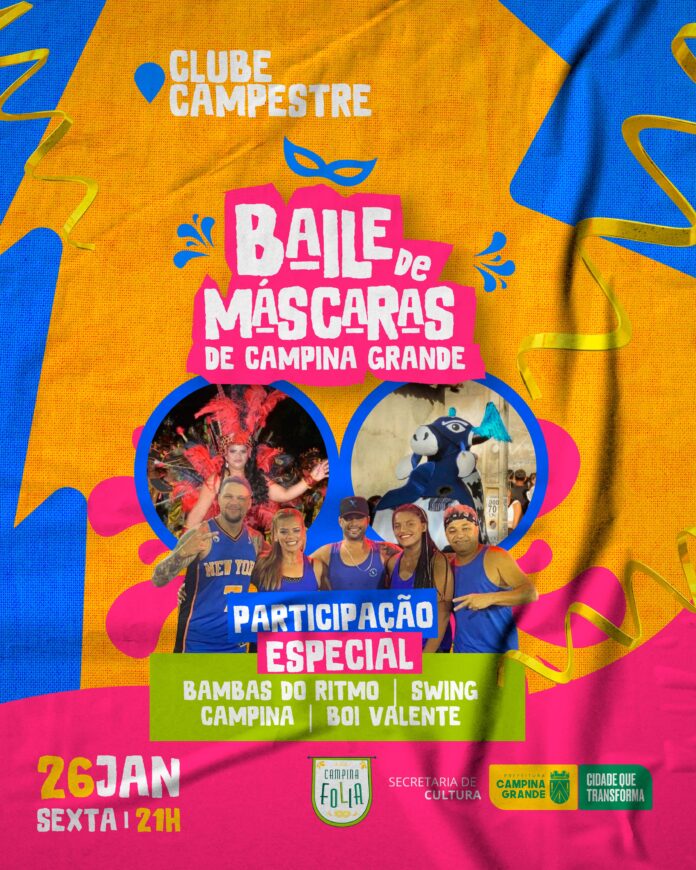 Escola de Samba e aulão de ritmos: Baile de Máscaras de Campina Grande divulga participações especiais