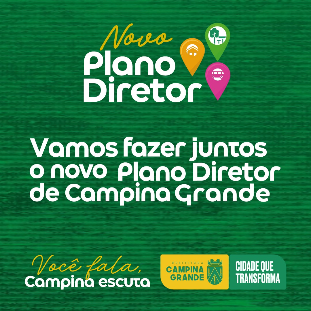 Prefeitura de Campina Grande convida população a participar de oficinas comunitárias para Revisão do Plano Diretor da Cidade