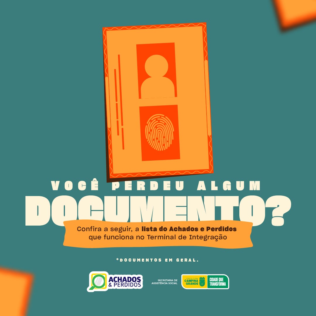 Achados e Perdidos: Prefeitura de Campina Grande divulga lista de pessoas com documentos deixados no Espaço Cidadão