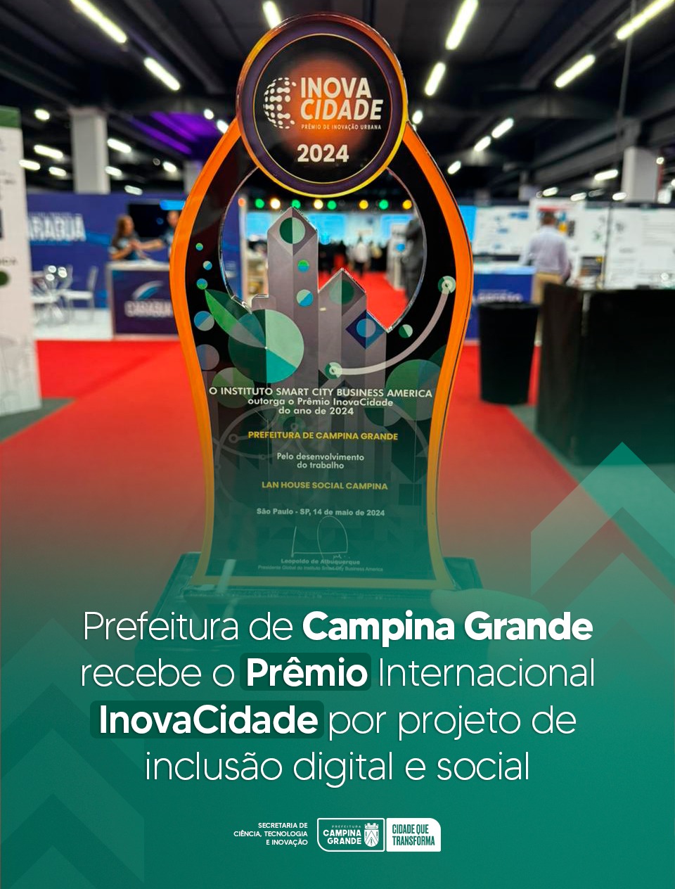 Prefeitura de Campina Grande recebe o Prêmio Internacional InovaCidade por projeto de inclusão digital e social