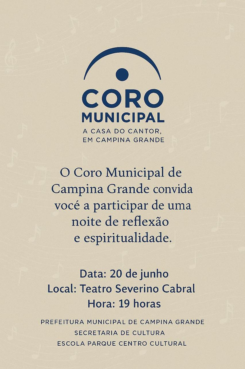 Coro Municipal de Campina Grande promove noite de música e espiritualidade no Teatro Severino Cabral
