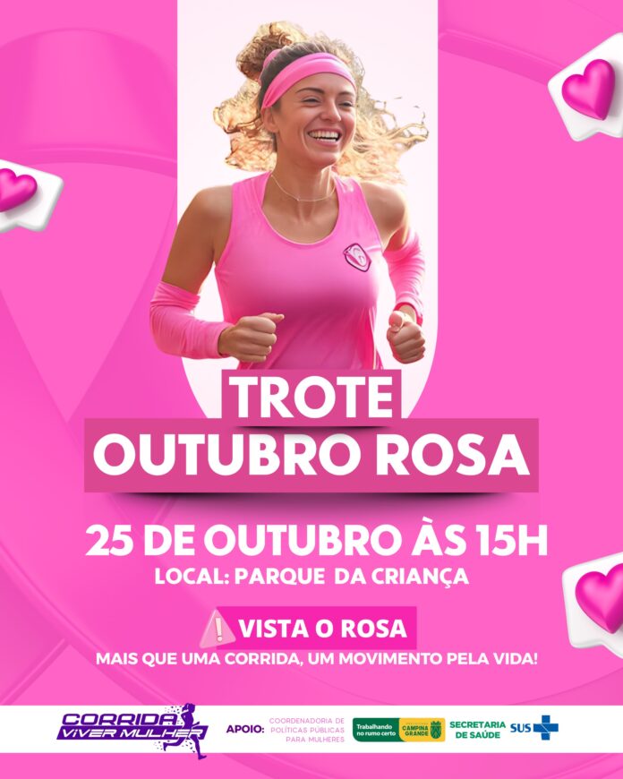 Prefeitura de Campina Grande e Comunidade Viver Mulher prometem movimentar o sábado com ‘Trote Outubro Rosa’
