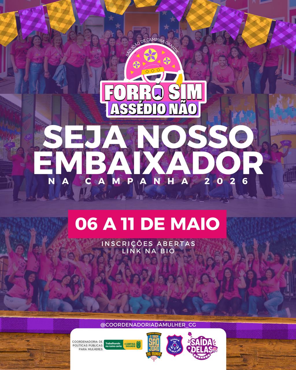 O Maior São João do Mundo 2026: Prefeitura de Campina Grande lança edital de inscrição para Embaixadores Sociais da 5ª edição da ‘Campanha Forró Sim, Assédio Não’
