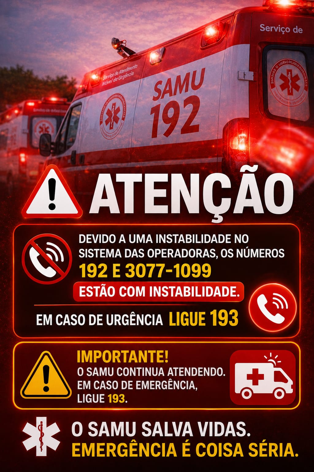 COMUNICADO: Linha telefônica do SAMU fica inoperante e Secretaria de Saúde orienta população a acionar o serviço pelo 193