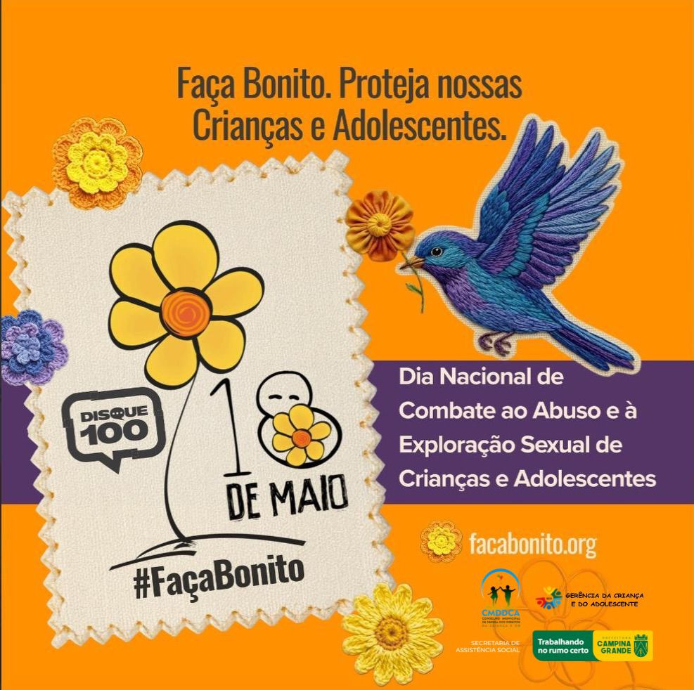 Prefeitura de Campina Grande realiza programação especial dentro da campanha de combate ao abuso e exploração sexual infantil