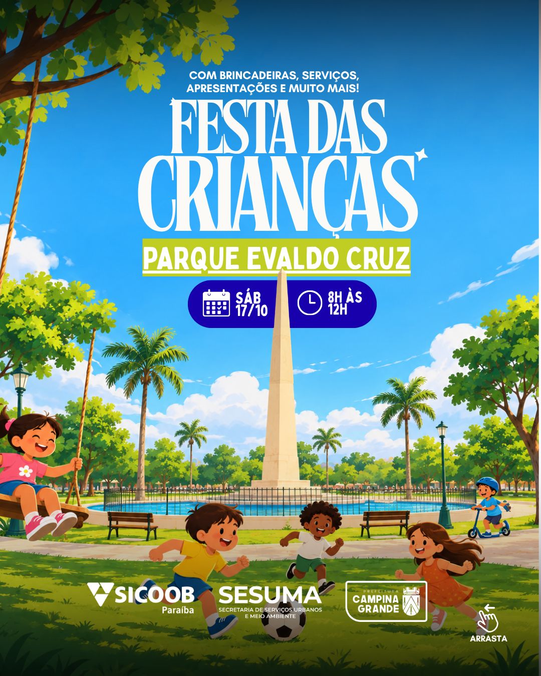 Parque Evaldo Cruz recebe, neste sábado, a Festa das Crianças, evento gratuito promovido pela Prefeitura de Campina Grande, por meio da Sesuma, em parceria com o Sicoob